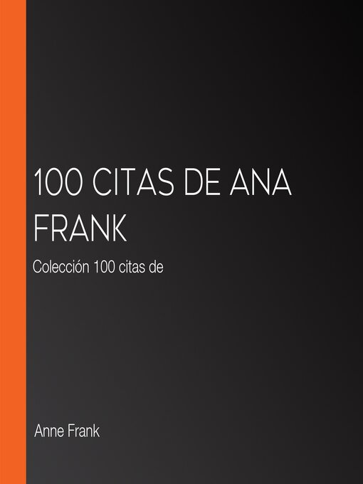 Title details for 100 citas de Ana Frank by Anne Frank - Available